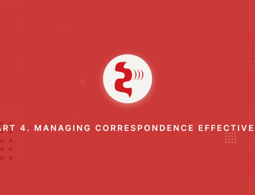 Front Office Series / Part 4 Managing Correspondence Effectively